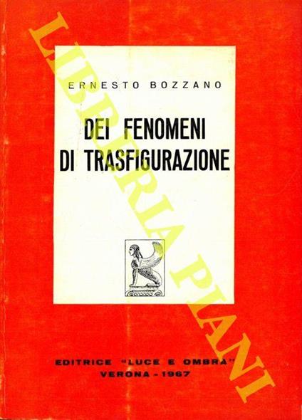 Dei fenomeni di trasfigurazione - Ernesto Bozzano - copertina