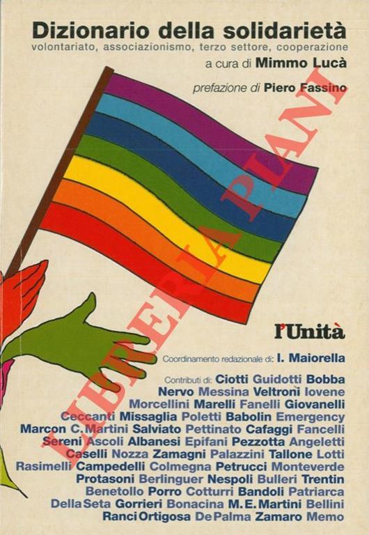 Dizionario della solidarietà. Volontariato, associazionismo, terzo settore, cooperazione - Mimmo Lucà - copertina