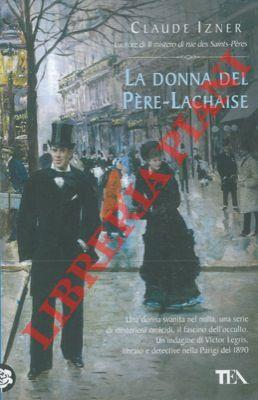 La donna del Pere-Lachaise - Claude Izner - copertina