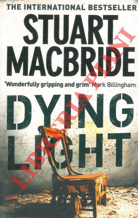 Dyng light - Stuart MacBride - copertina