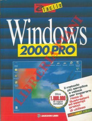 E' facile. Windows 2000 - Max Acquafresca - copertina