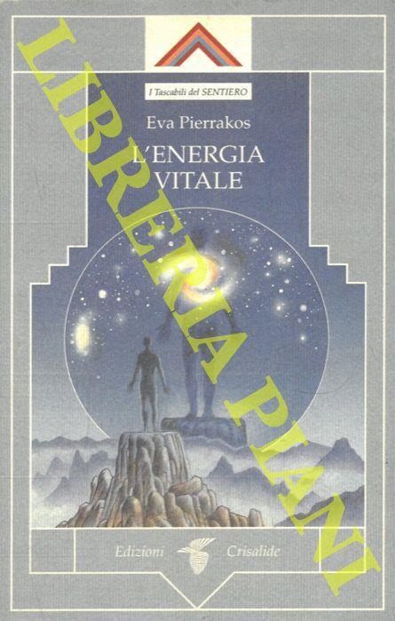 L' energia vitale - Eva Pierrakos - copertina