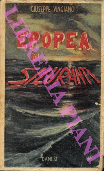 Epopea di siluranti - Giuseppe Vingiano - copertina