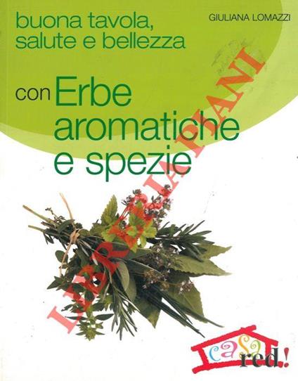 Erbe aromatiche e spezie - Giuliana Lomazzi - copertina