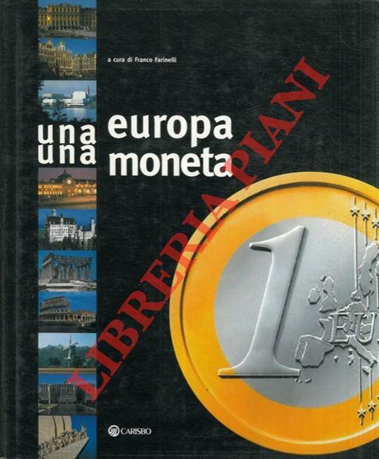 Una Europa una moneta - Franco Farinelli - copertina
