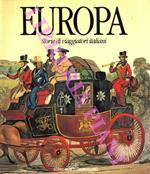 Europa. Storie di viaggiatori italiani