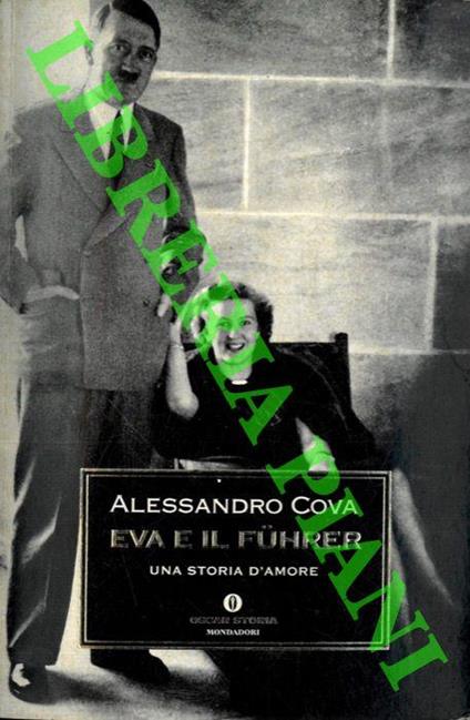 Eva e il Fuhrer. Una storia d'amore - Alessandro Cova - copertina