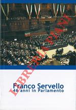 Franco Servello. 46 anni in Parlamento