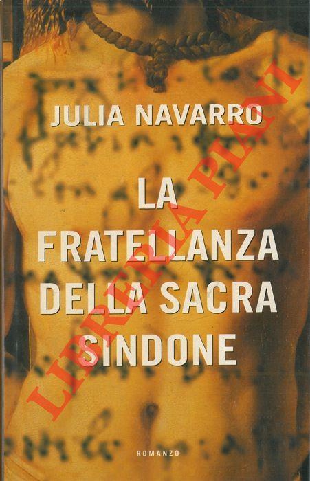 La fratellanza della sacra Sindone - Julia Navarro - copertina