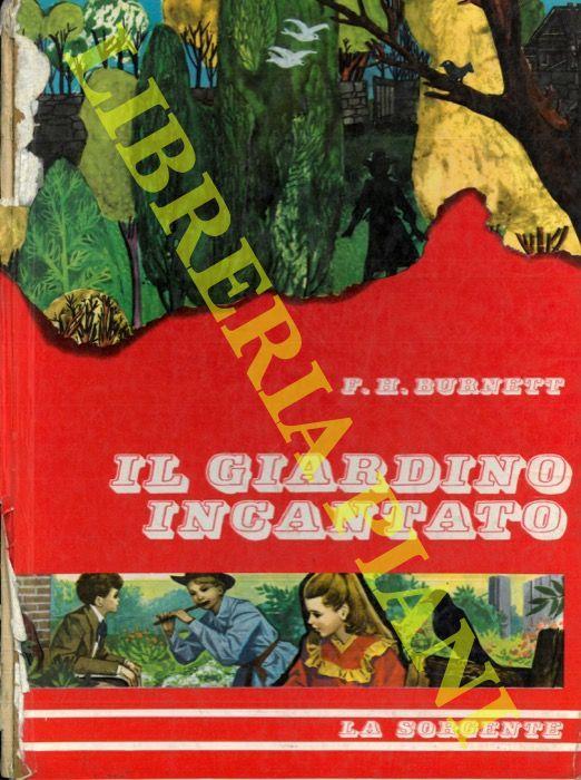 Il giardino incantato - Frances H. Burnett - copertina