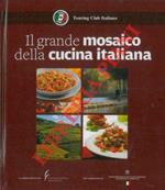 Il grande mosaico della cucina italiana