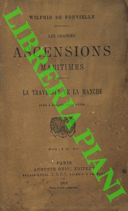 Les grandes ascensions maritimes. La traversée de la manche - copertina