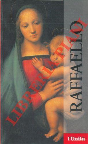 I grandi maestri dell'arte. 2. Raffaello - Stefano Zuffi - copertina