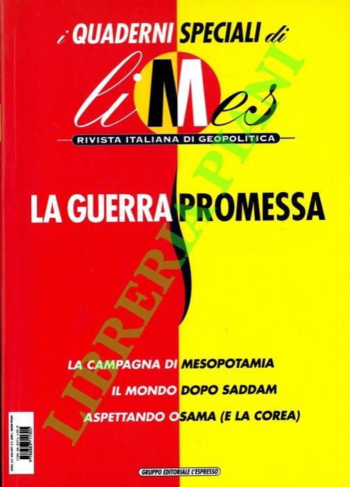 La guerra promessa. i Quaderni speciali di "limes". Rivista italiana di geopolitica - Lucio Caracciolo - copertina