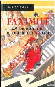 Homo Scrivens. Faximile. 49 riscritture di opere letterarie - Aldo Putignano - copertina