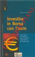 Investire in Borsa con l'euro