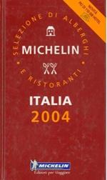 Italia 2004. Selezione di alberghi e ristoranti