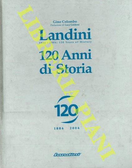 Landini 1884 - 2004. 120anni di storia. - 120 years of history - Gino Colombo - copertina