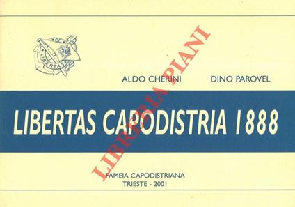 Libertas Capodistria 1888- - Aldo Cherini - copertina