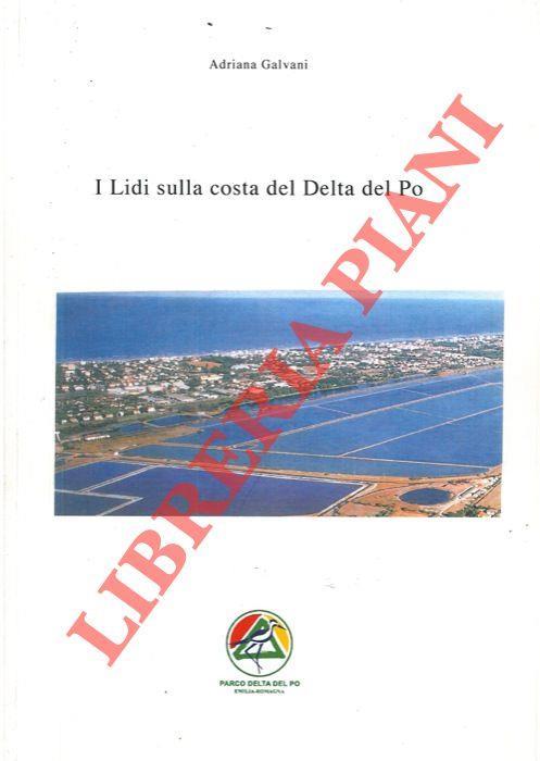 I Lidi sulla costa del Delta del Po - Adriana Galvani - copertina