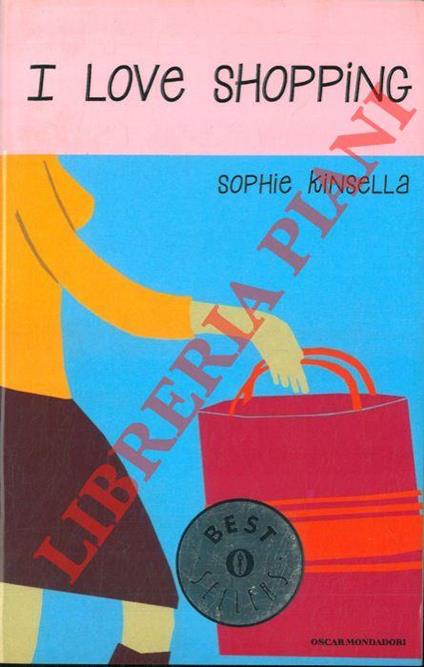 I I love shopping - Sophie Kinsella - copertina