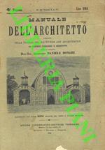 Manuale dell'architetto compilato sulla traccia del Baukunde des Architekten. Carpenteria. Lavori in muratura. Copertura dei tetti. Costruzioni metalliche