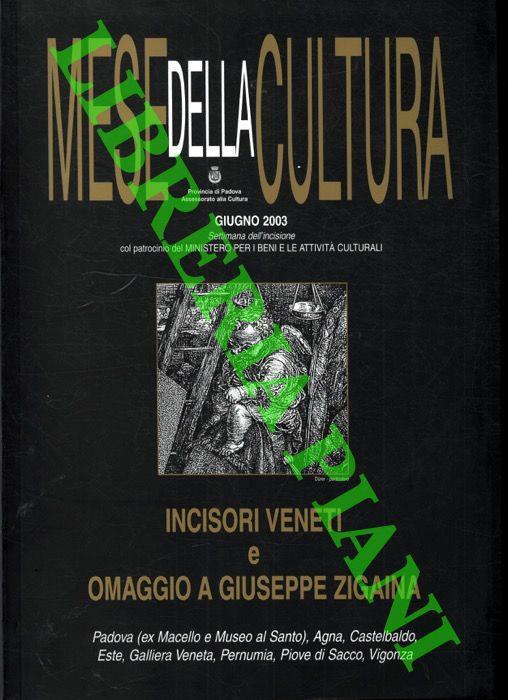 Mese della cultura. Incisori veneti e omaggio a Giuseppe Zigaina - Giorgio Segato - copertina