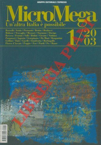 MicroMega 2000 : 4, 5 - 2001 : 2, 3, 4 - 2002 : 2, 4 - 2003 : 1, 2, 3, 4 - 2004 : 1, 2, 3 - 2005 : 1, 6 - copertina