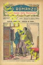 Il mio romanzo. Periodico settimanale per ragazzi e famiglie. Supplemento della domenica de L'intrepido, L'llustrazione dei piccoli e Donnina