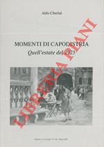 Momenti di Capodistria. Quell'estate del 1925