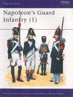 Napoleon's Guard Infantry (1)