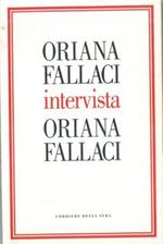 Oriana Fallaci intervista Oriana Fallaci