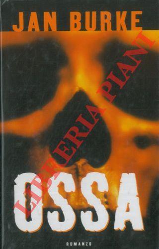 Ossa - Jan Burke - copertina