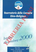 Osservatorio della Consulta Etico - Religiosa. Raccolta