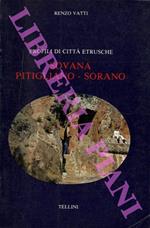 Profili di città etrusche. Sovana - Pitigliano - Sorano
