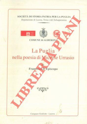 La Puglia nella poesia di Michele Urrasio - Francesco D'Episcopo - copertina