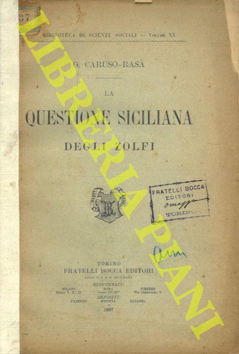 La questione siciliana degli zolfi - G. Caruso Rasà - copertina