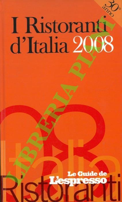 I ristoranti d'Italia 2008. Le Guide de l'Espresso - copertina