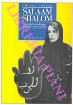 Salaam shalom. Diario da Gerusalemme, Baghdad e altri conflitti