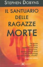 Il santuario delle ragazze morte