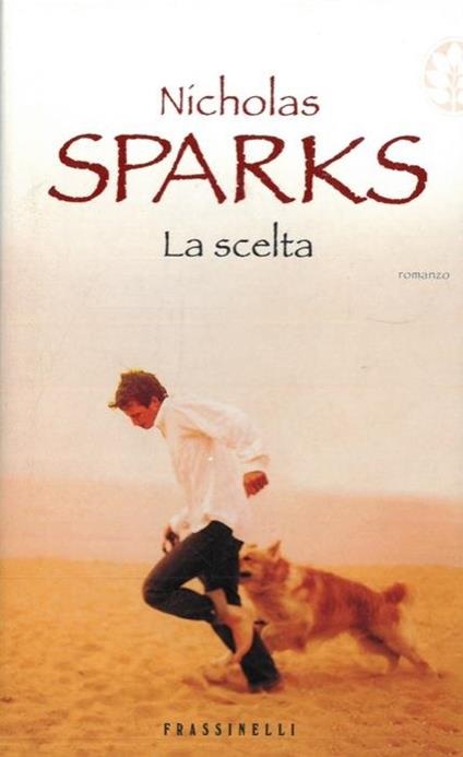 La scelta - Nicholas Sparks - copertina