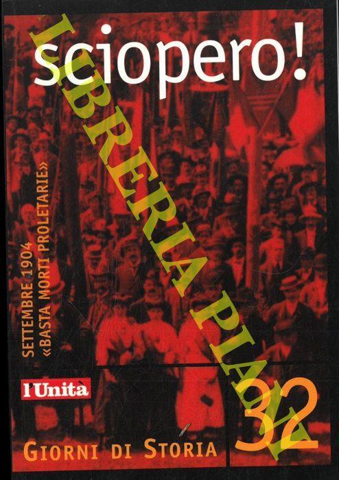 Sciopero !.Settembre 1904. "Basta morti proletarie"! - Augusto Cherchi - copertina