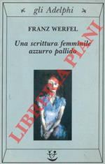 Una scrittura femminile azzurro pallido