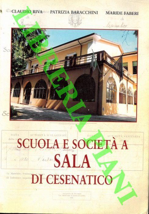 Scuola e società a Sala di Cesenatico - Claudio Riva - Libro Usato - Banca  di Credito Cooperativo - | IBS