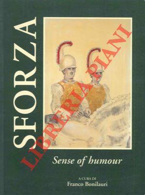 Sforza. Sense of humour - Franco Bonilauri - copertina