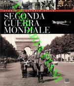 Storia illustrata della seconda guerra mondiale