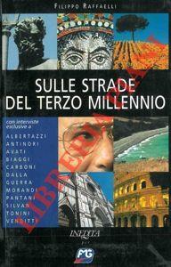 Sulle strade del terzo millennio - Filippo Raffaelli - copertina