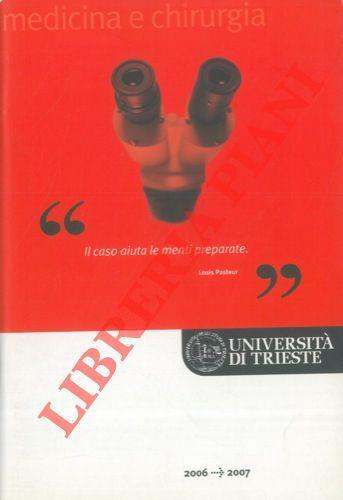 Università di Trieste. Facoltà di Medicina e Chirurgia. 2006 - 2007 - copertina