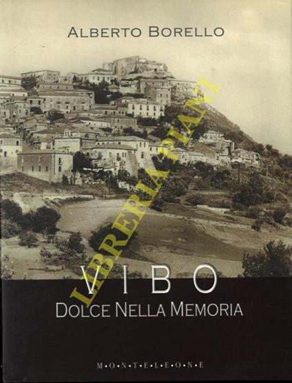 Vibo dolce nella memoria - Alberto Borello - copertina