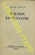 Wilson lo zuccone